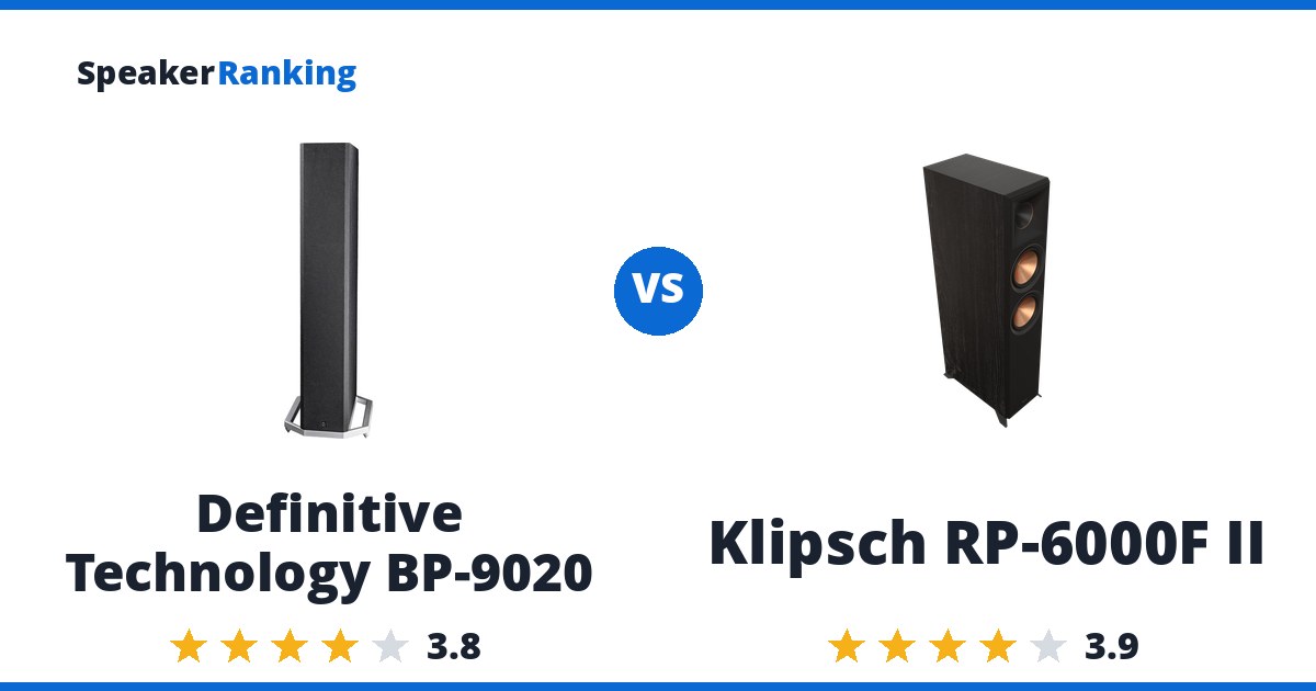 Definitive Technology BP-9020 vs Klipsch RP-6000F II