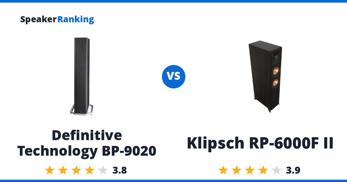 Definitive Technology BP-9020 vs Klipsch RP-6000F II