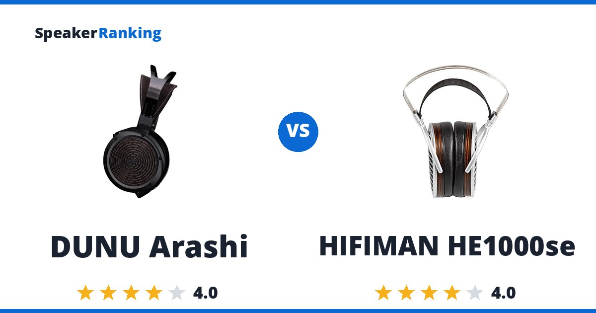 DUNU Arashi vs HIFIMAN HE1000se