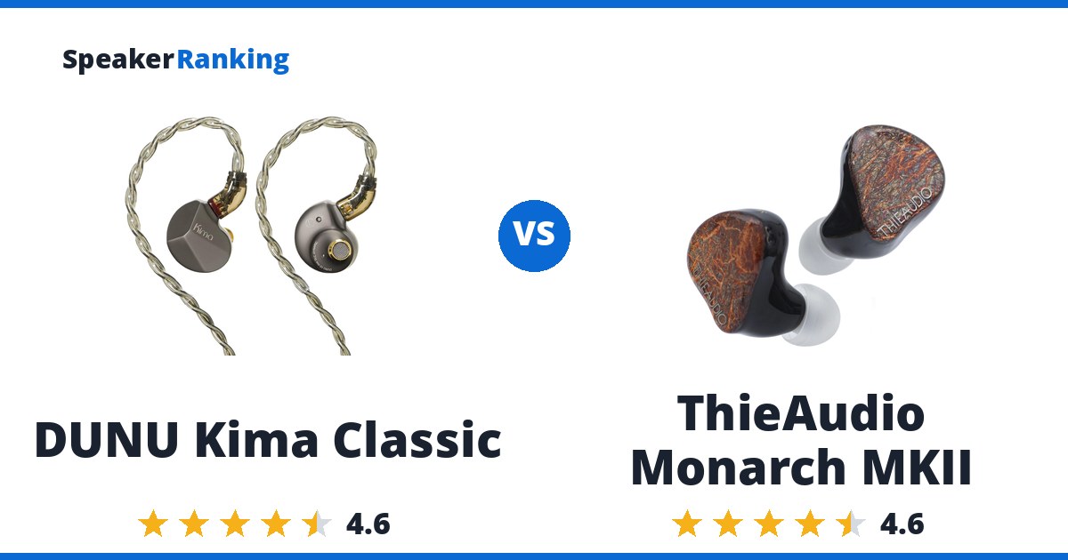 DUNU Kima Classic vs ThieAudio Monarch MKII