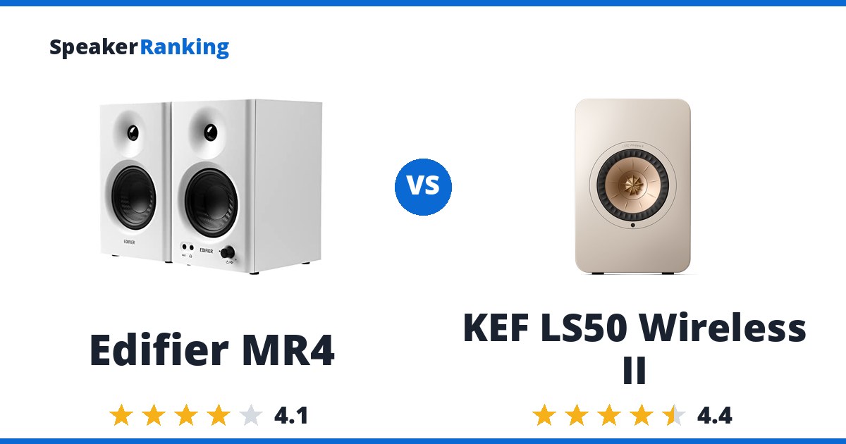 Edifier MR4 vs KEF LS50 Wireless II