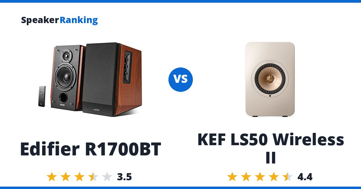 Edifier R1700BT vs KEF LS50 Wireless II