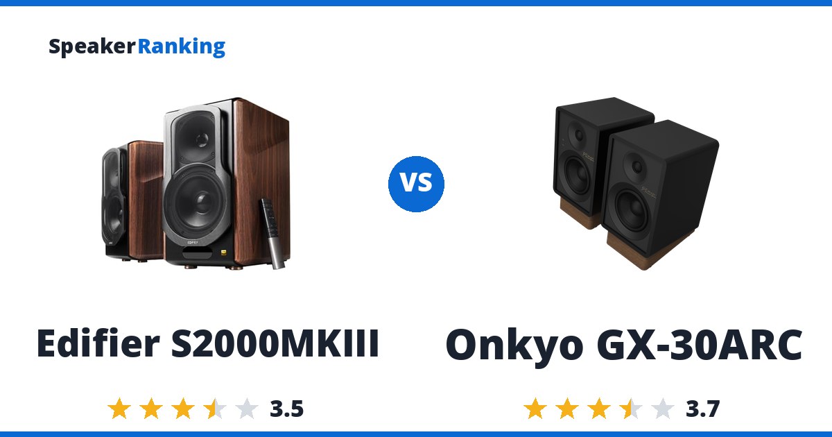 Edifier S2000MKIII vs Onkyo GX-30ARC