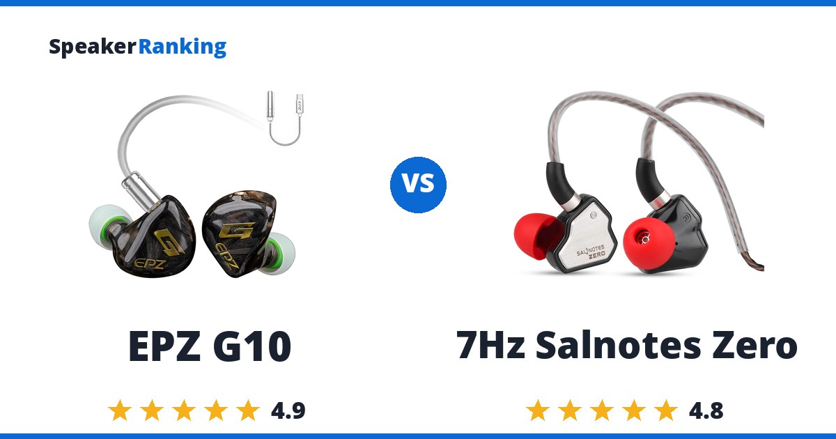 EPZ G10 vs 7Hz Salnotes Zero