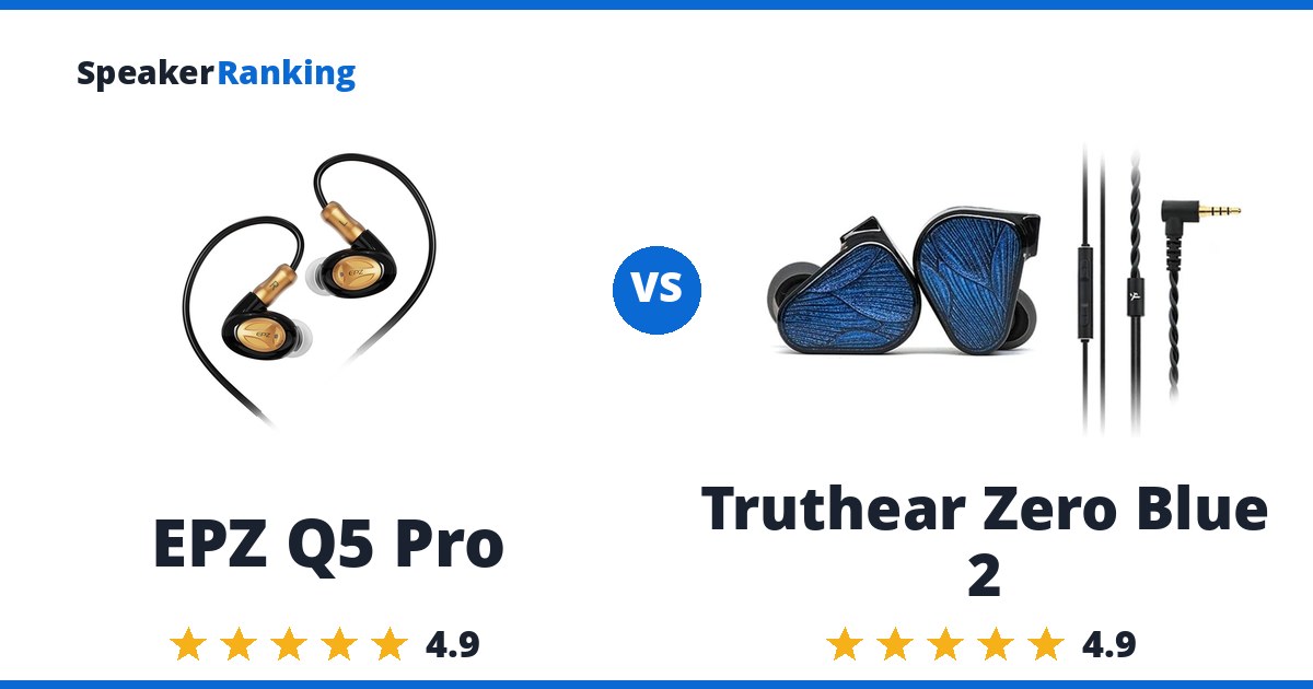 EPZ Q5 Pro vs Truthear Zero Blue 2
