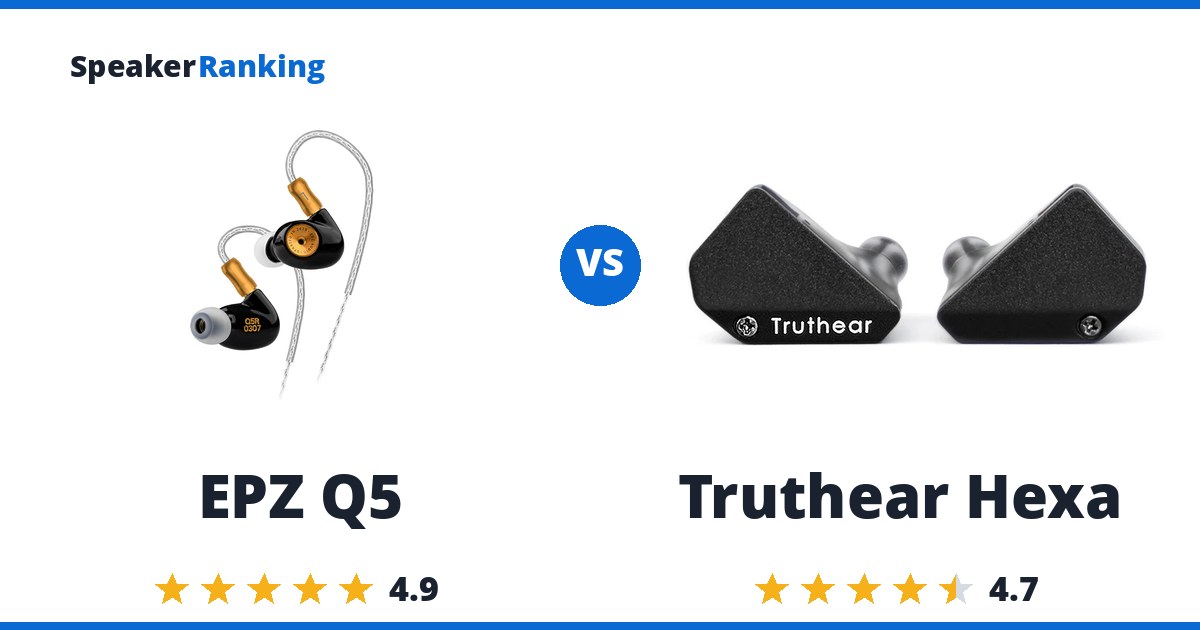 EPZ Q5 vs Truthear Hexa