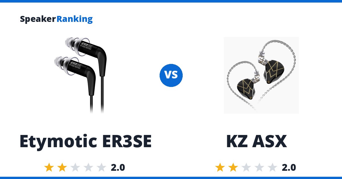 Etymotic ER3SE vs KZ ASX