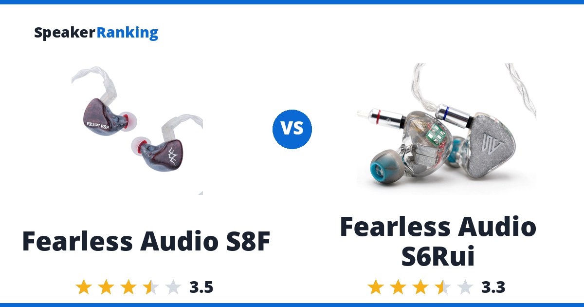 Fearless Audio S8F vs Fearless Audio S6Rui