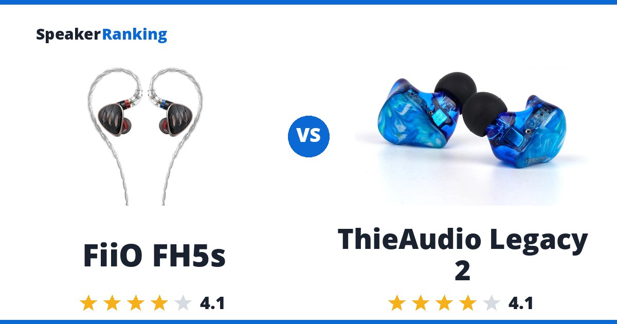 FiiO FH5s vs ThieAudio Legacy 2
