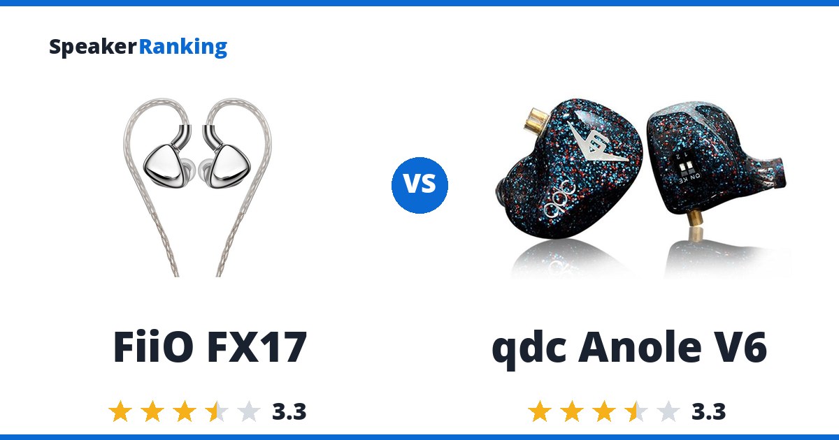 FiiO FX17 vs qdc Anole V6