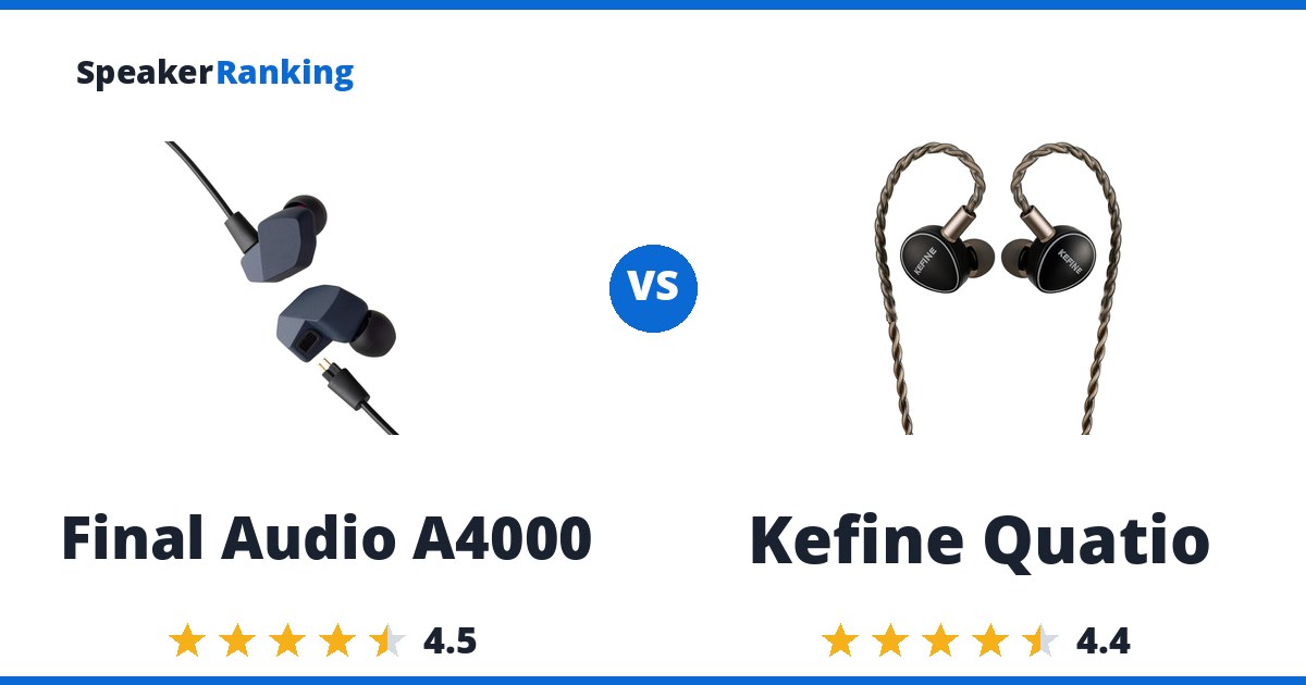 Final Audio A4000 vs Kefine Quatio