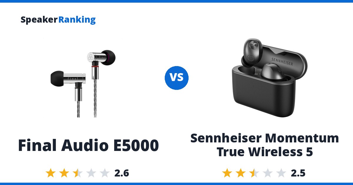 Final Audio E5000 vs Sennheiser Momentum True Wireless 5