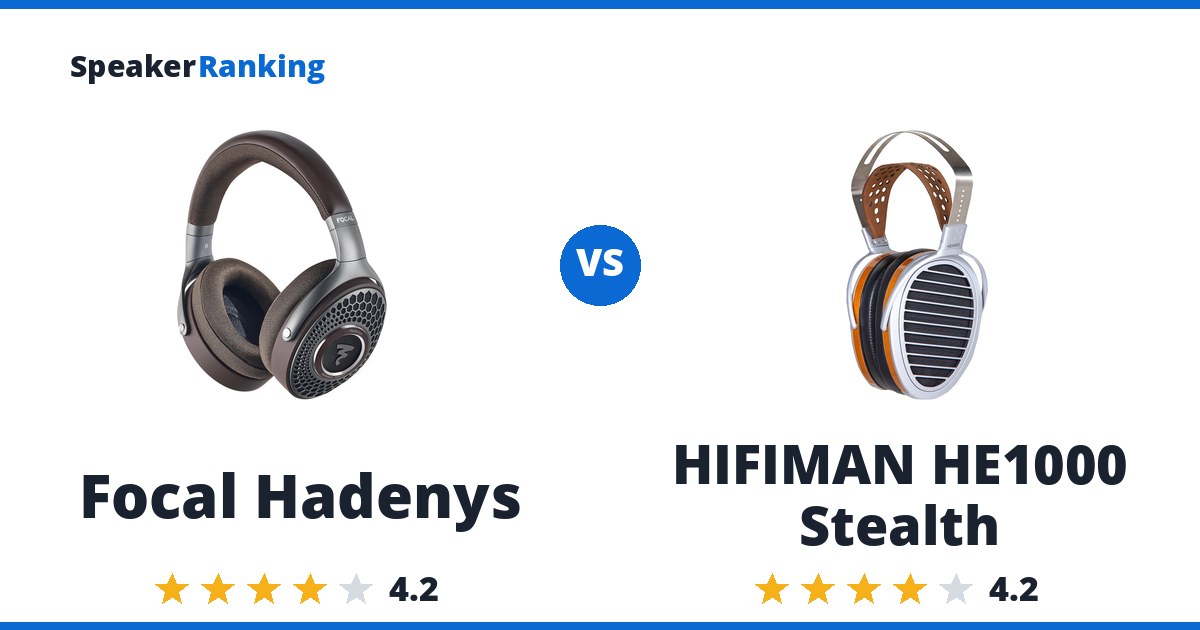 Focal Hadenys vs HIFIMAN HE1000 Stealth