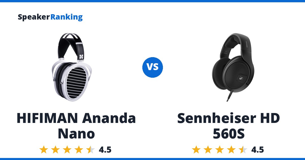 HIFIMAN Ananda Nano vs Sennheiser HD 560S