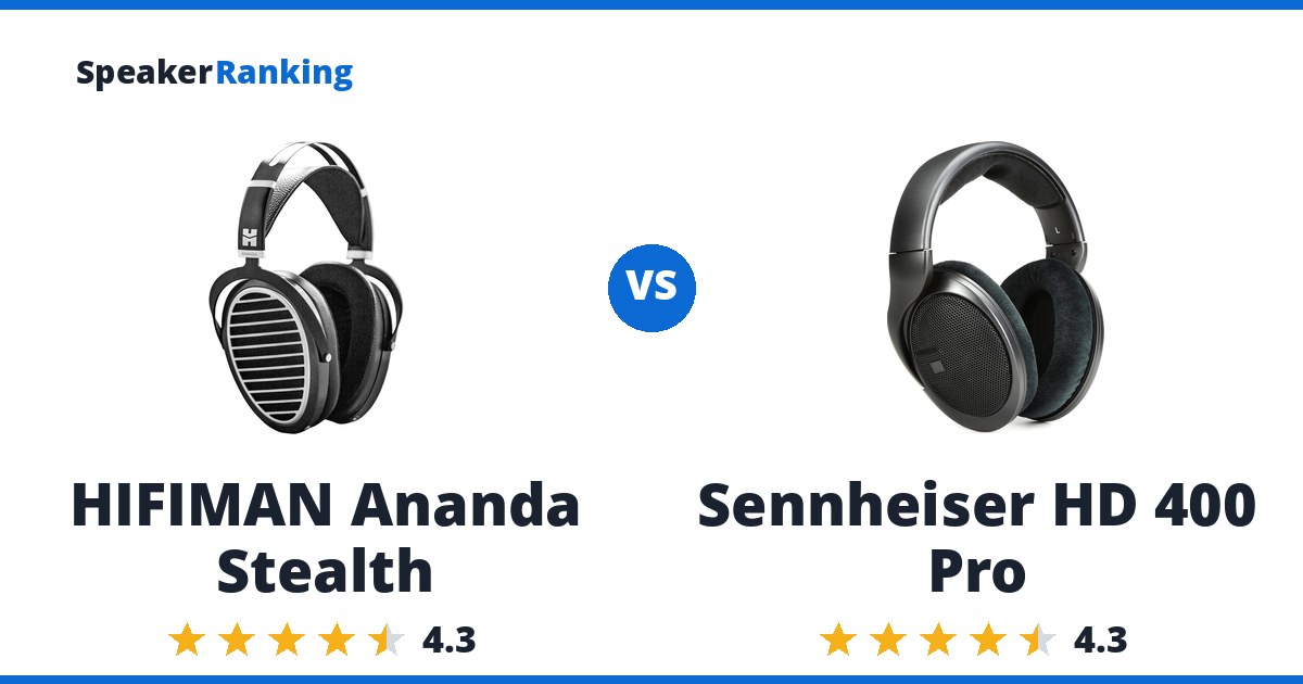 HIFIMAN Ananda Stealth vs Sennheiser HD 400 Pro