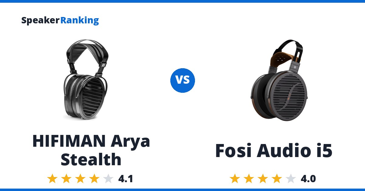 HIFIMAN Arya Stealth vs Fosi Audio i5