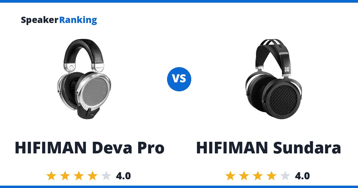HIFIMAN Deva Pro vs HIFIMAN Sundara