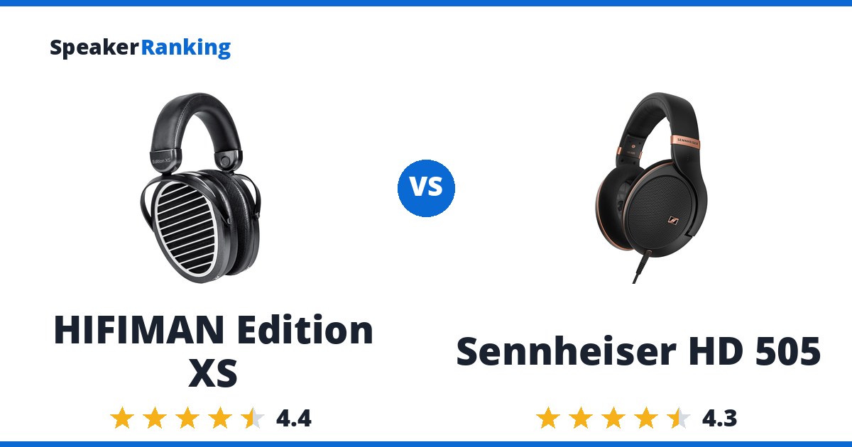 HIFIMAN Edition XS vs Sennheiser HD 505