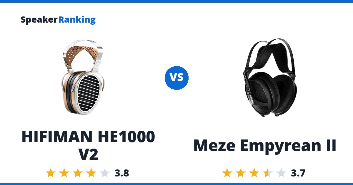 HIFIMAN HE1000 V2 vs Meze Empyrean II