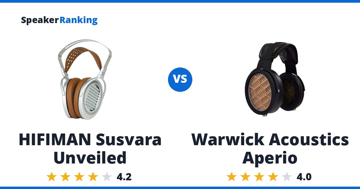 HIFIMAN Susvara Unveiled vs Warwick Acoustics Aperio
