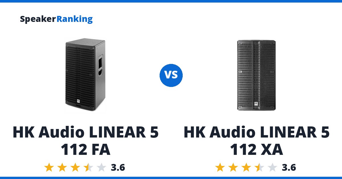 HK Audio LINEAR 5 112 FA vs HK Audio LINEAR 5 112 XA