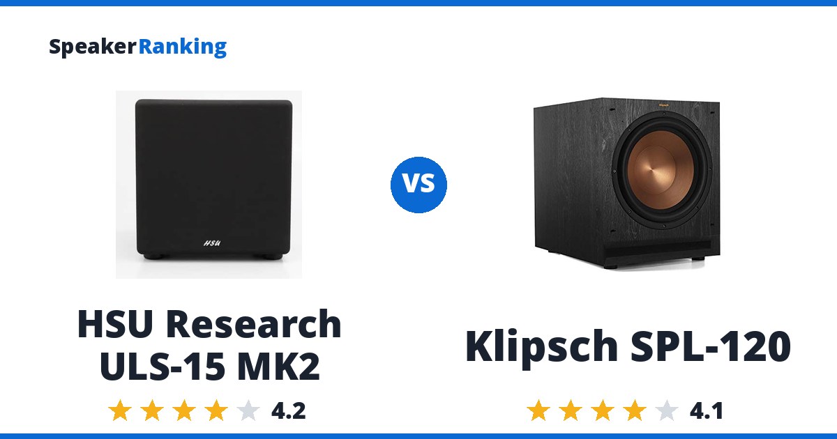 HSU Research ULS-15 MK2 vs Klipsch SPL-120