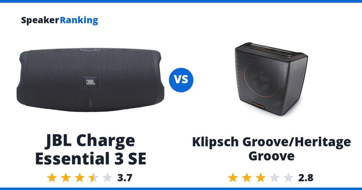 JBL Charge Essential 3 SE vs Klipsch Groove/Heritage Groove