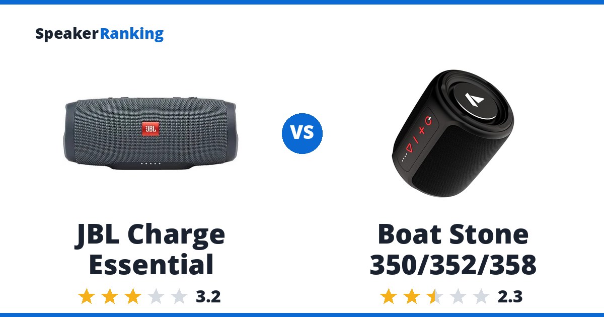 JBL Charge Essential vs Boat Stone 350/352/358