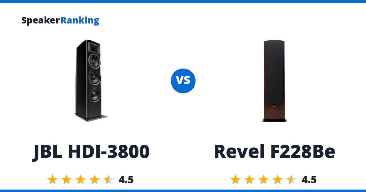 JBL HDI-3800 vs Revel F228Be