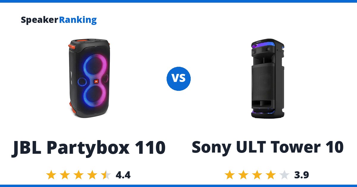 JBL Partybox 110 vs Sony ULT Tower 10
