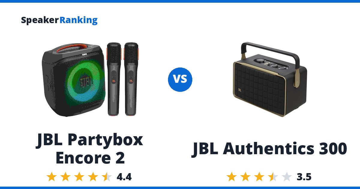 JBL Partybox Encore 2 vs JBL Authentics 300