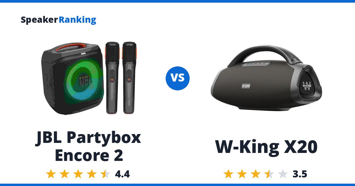 JBL Partybox Encore 2 vs W-King X20