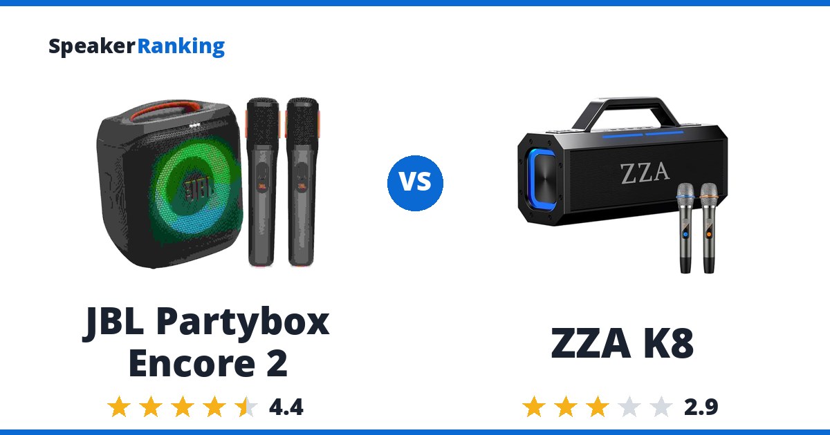 JBL Partybox Encore 2 vs ZZA K8