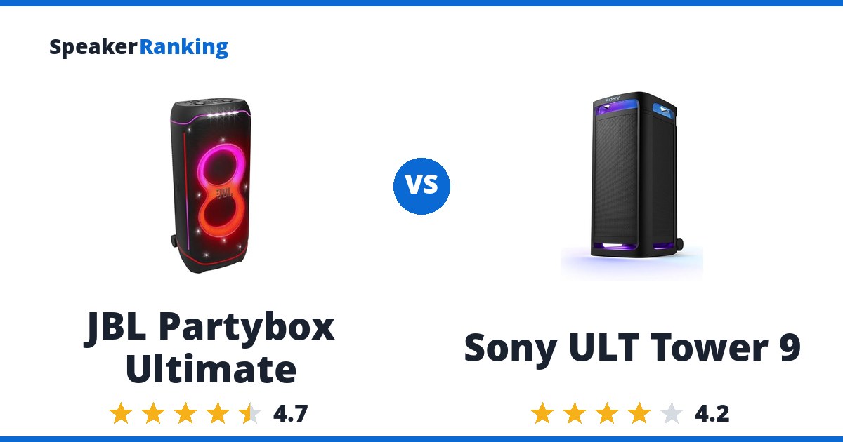 JBL Partybox Ultimate vs Sony ULT Tower 9
