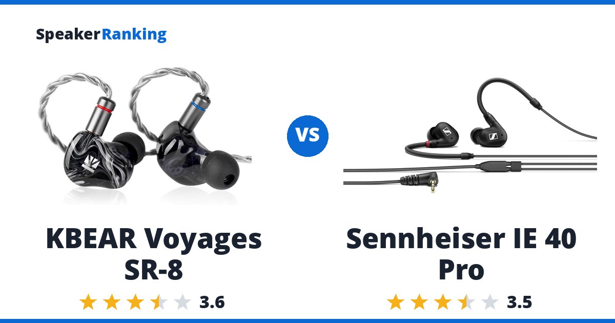 KBEAR Voyages SR-8 vs Sennheiser IE 40 Pro