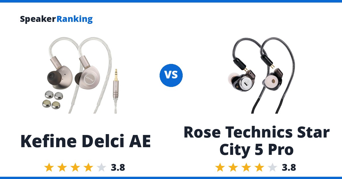 Kefine Delci AE vs Rose Technics Star City 5 Pro