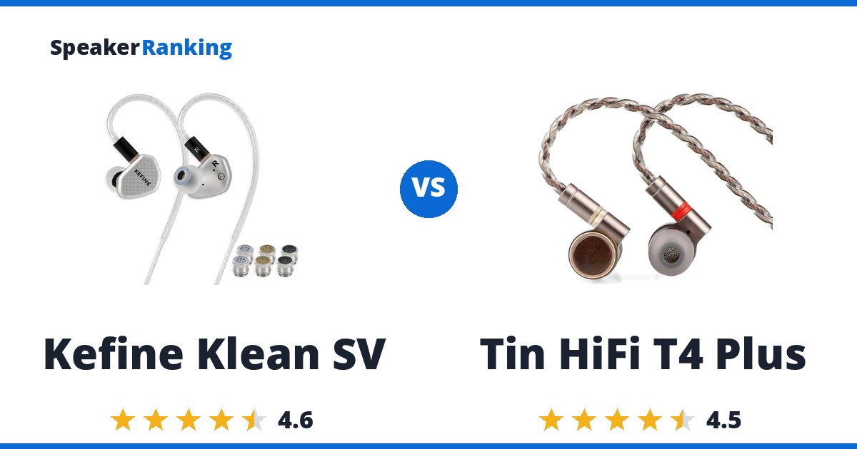 Kefine Klean SV vs Tin HiFi T4 Plus