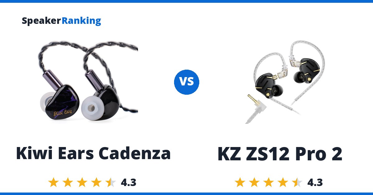 Kiwi Ears Cadenza vs KZ ZS12 Pro 2