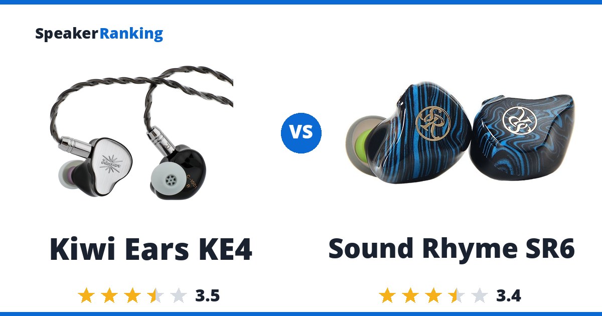 Kiwi Ears KE4 vs Sound Rhyme SR6