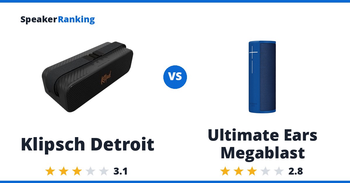 Klipsch Detroit vs Ultimate Ears Megablast
