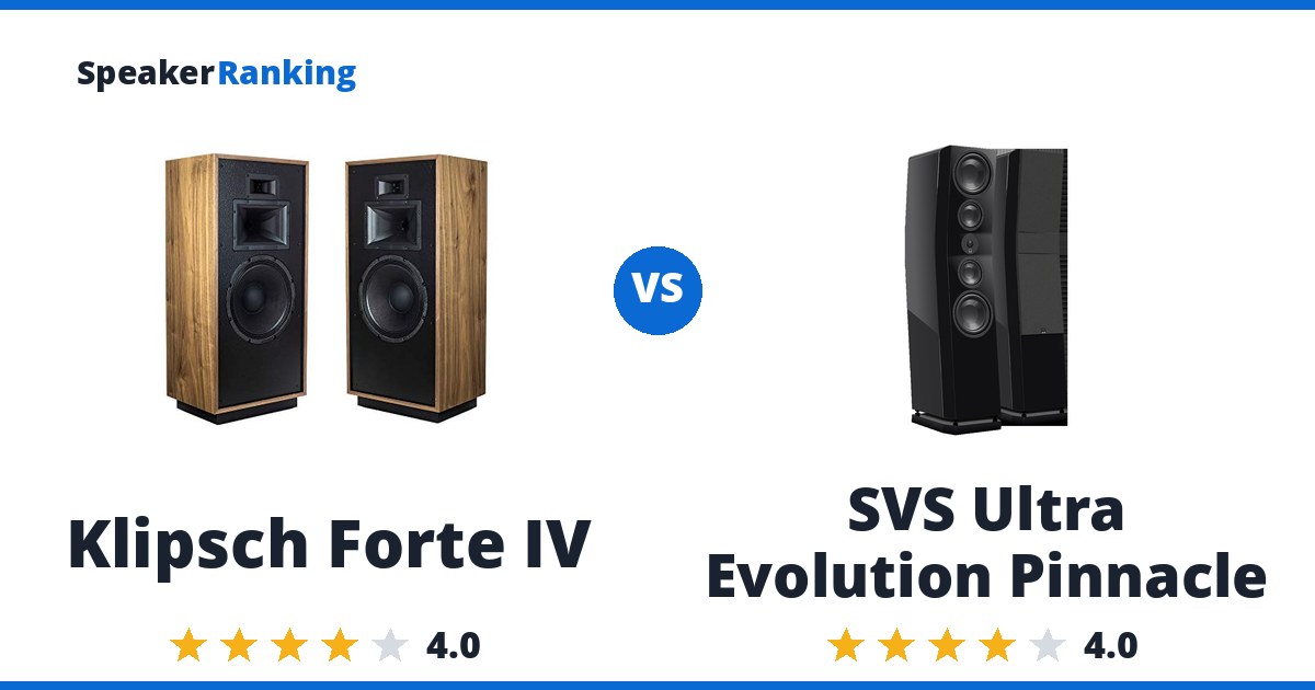 Klipsch Forte IV vs SVS Ultra Evolution Pinnacle