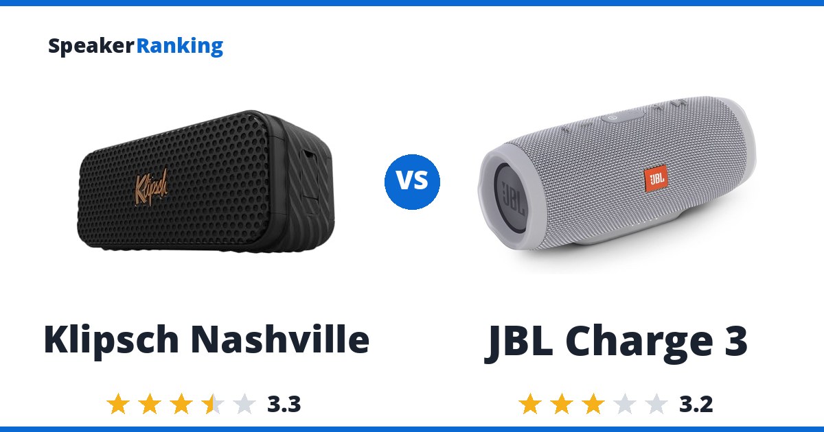 Klipsch Nashville vs JBL Charge 3