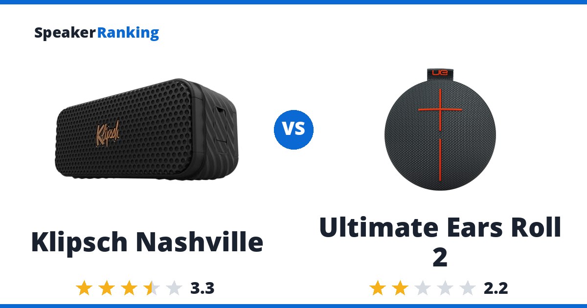 Klipsch Nashville vs Ultimate Ears Roll 2