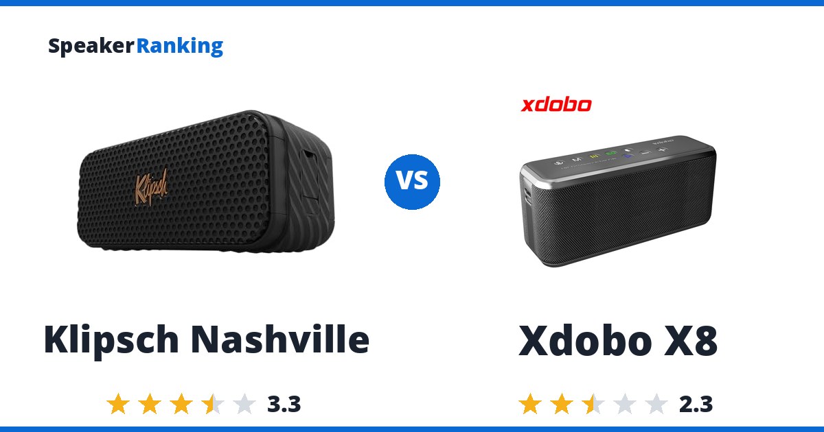Klipsch Nashville vs Xdobo X8