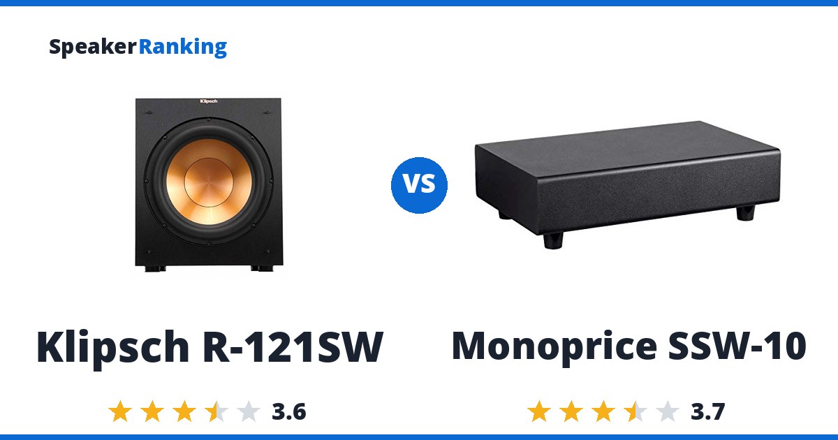 Klipsch R-121SW vs Monoprice SSW-10
