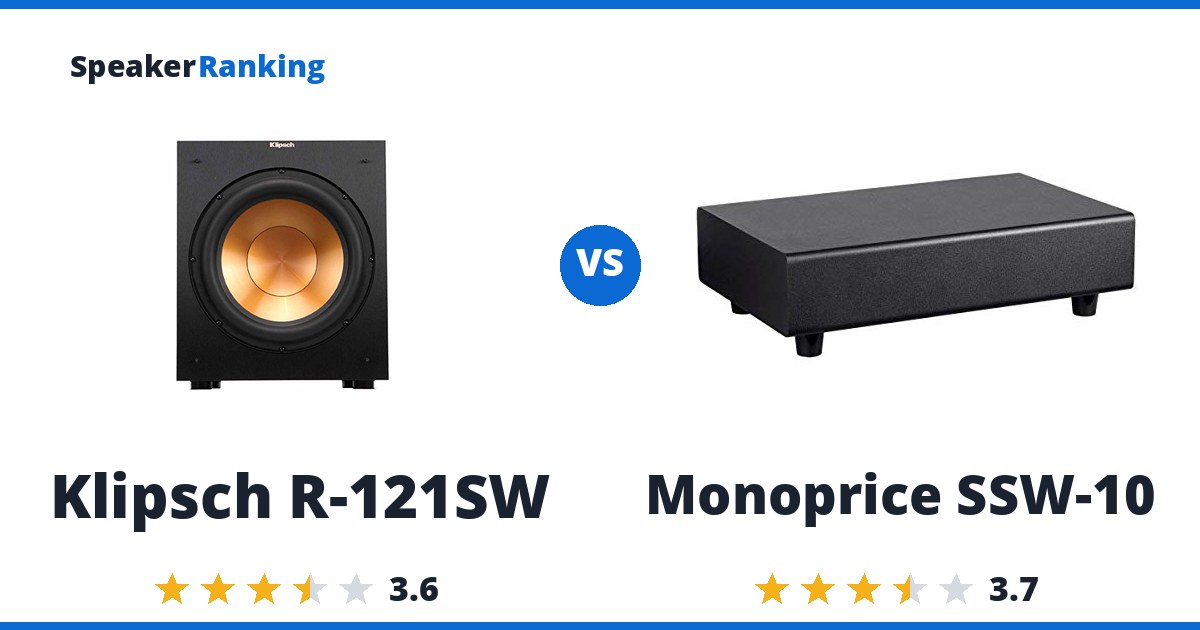 Klipsch R-121SW vs Monoprice SSW-10
