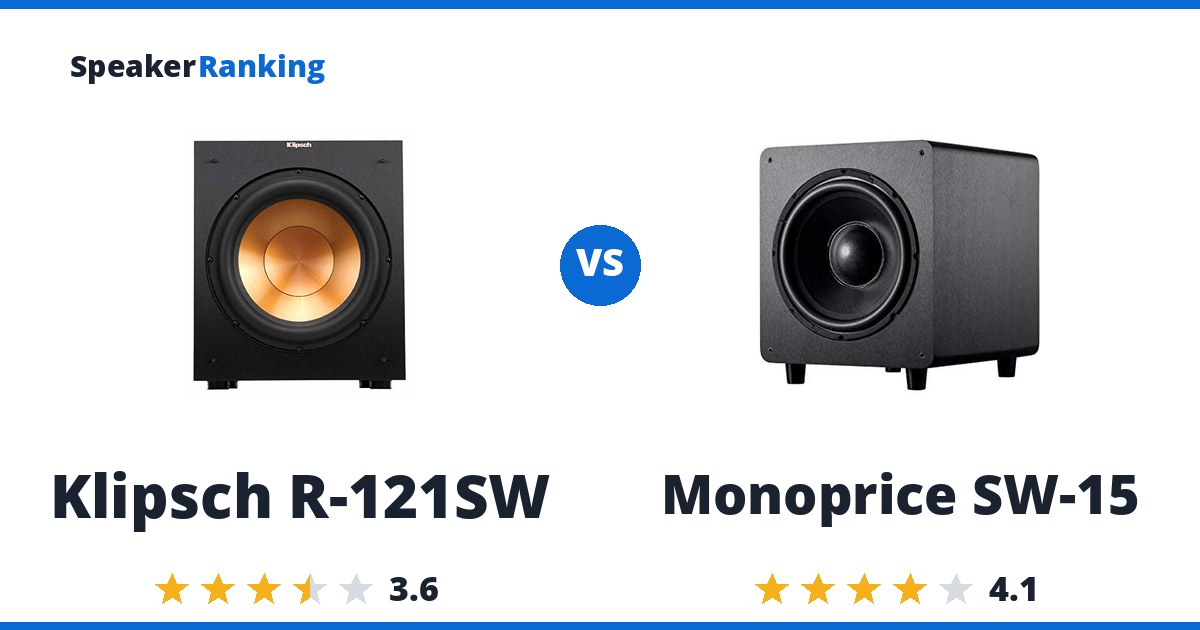 Klipsch R-121SW vs Monoprice SW-15