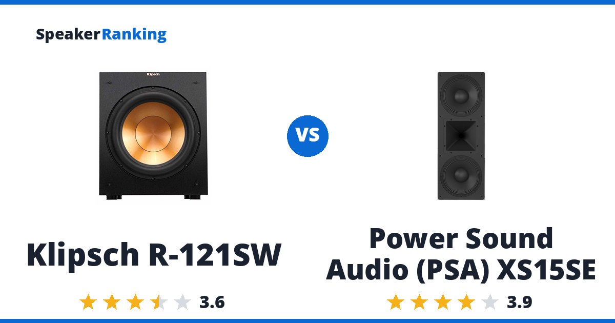 Klipsch R-121SW vs Power Sound Audio (PSA) XS15SE
