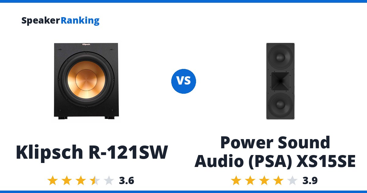 Klipsch R-121SW vs Power Sound Audio (PSA) XS15SE