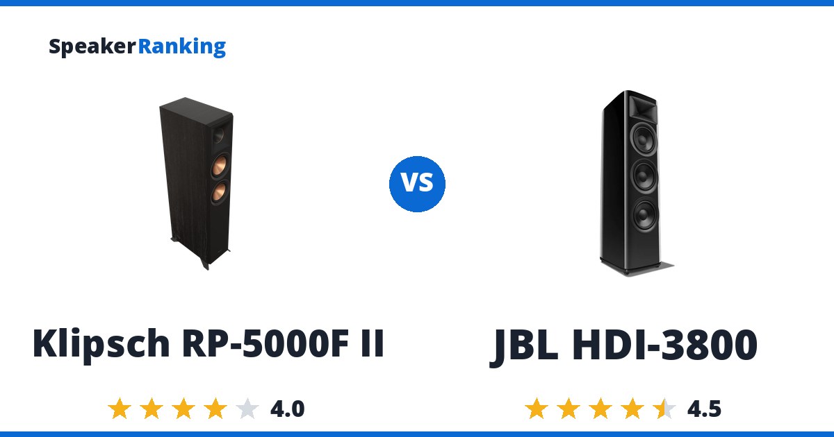 Klipsch RP-5000F II vs JBL HDI-3800
